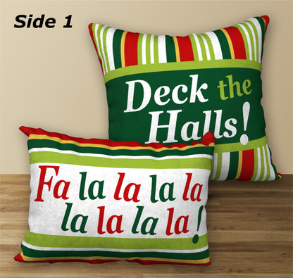 Set of 2 Holiday Designer Pillows DECK THE HALLS (18"x18") and FA LA LA (20"x14")